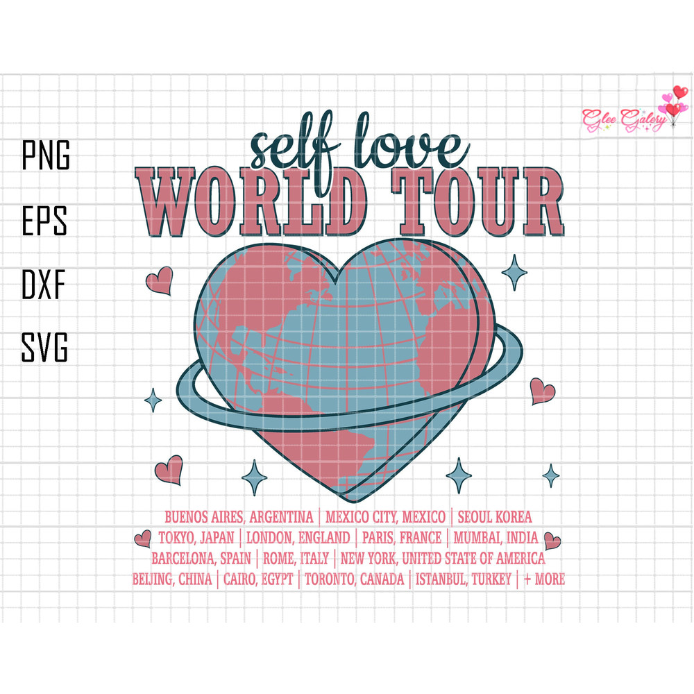 Self Love World Tour Svg,  Retro Valentines Svg, Aesthetic Valentines Design, Self Love Heart Svg, Trendy Valentines Svg, Valentine Quotes.jpg