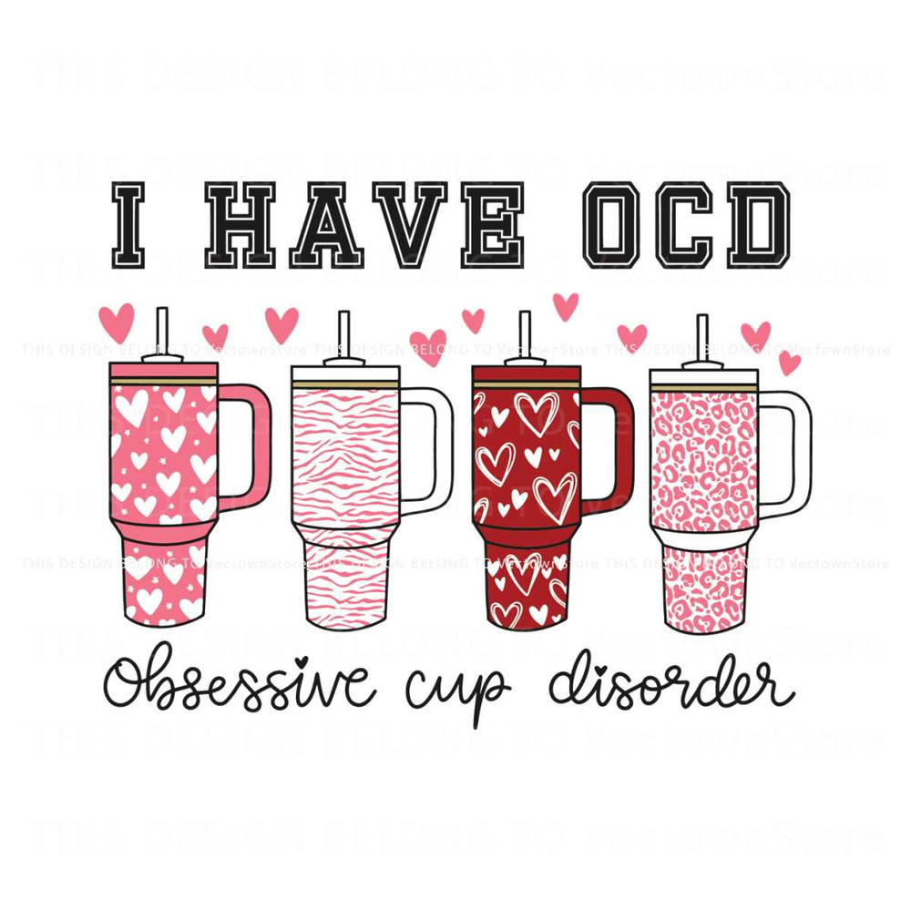 I Have OCD Obsessive Cup Disorder SVG.jpg
