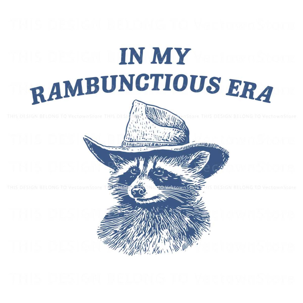 In My Rambunctious Era Funny Raccoon SVG.jpg