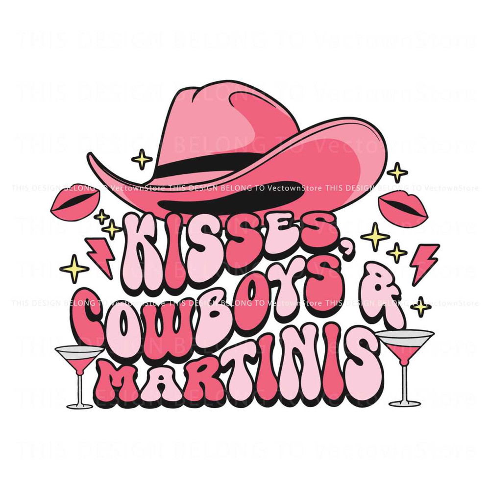 Kisses Cowboys And Martinis SVG.jpg