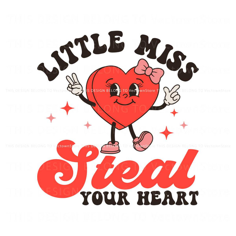 Little Miss Steal Your Heart SVG.jpg