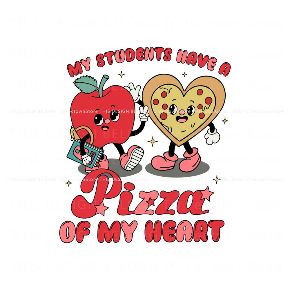 My Students Have A Pizza Of My Heart SVG.jpg