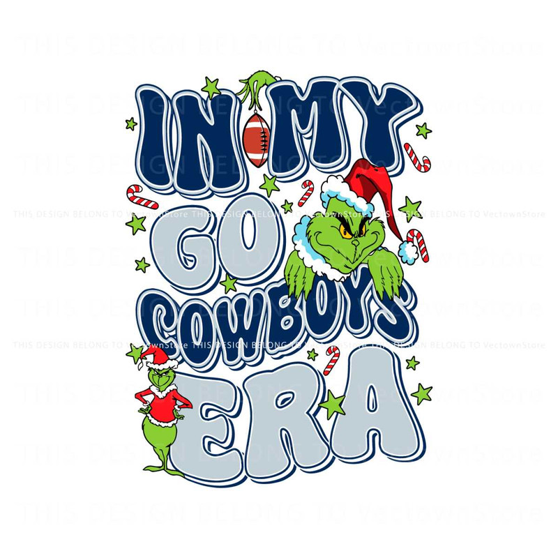 Funny Grinch In My Go Cowboys Era Svg Digital Download.jpg