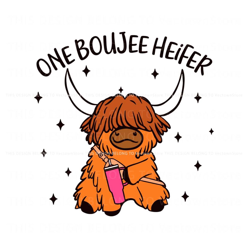 Highland Cow Stanley One Boujee Heifer SVG.jpg