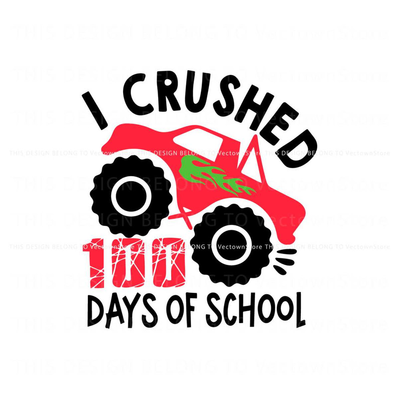 I Crushed 100 Days Of School SVG.jpg