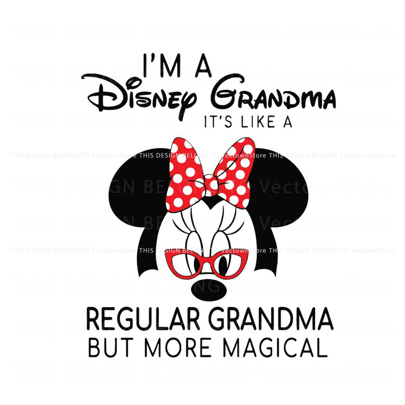 Im A Disney Grandma Its Like A Regular Grandma SVG.jpg