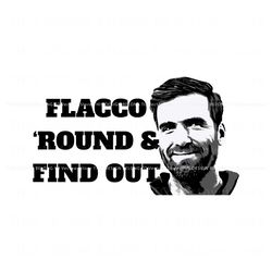 joe flacco round and find out svg digital download, trending digital file