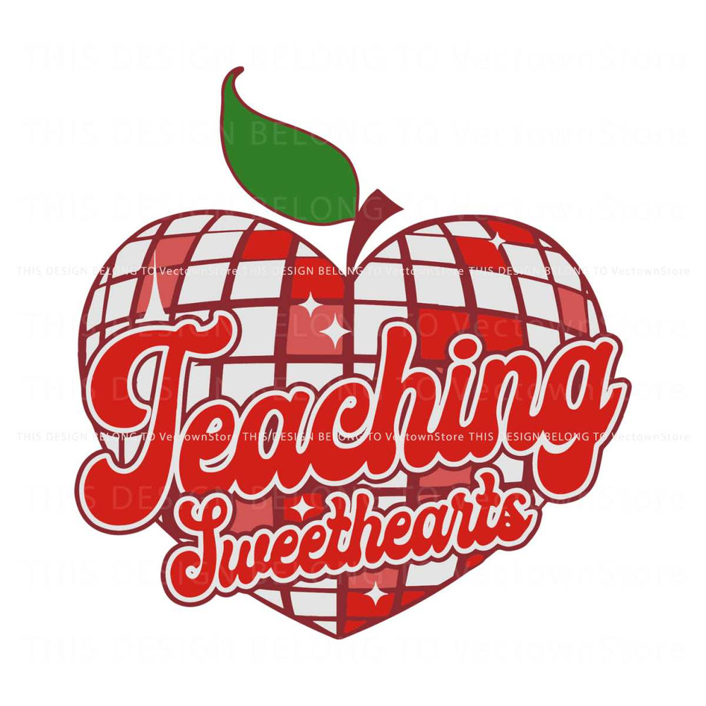 Teaching Sweethearts Teacher Valentine SVG.jpg