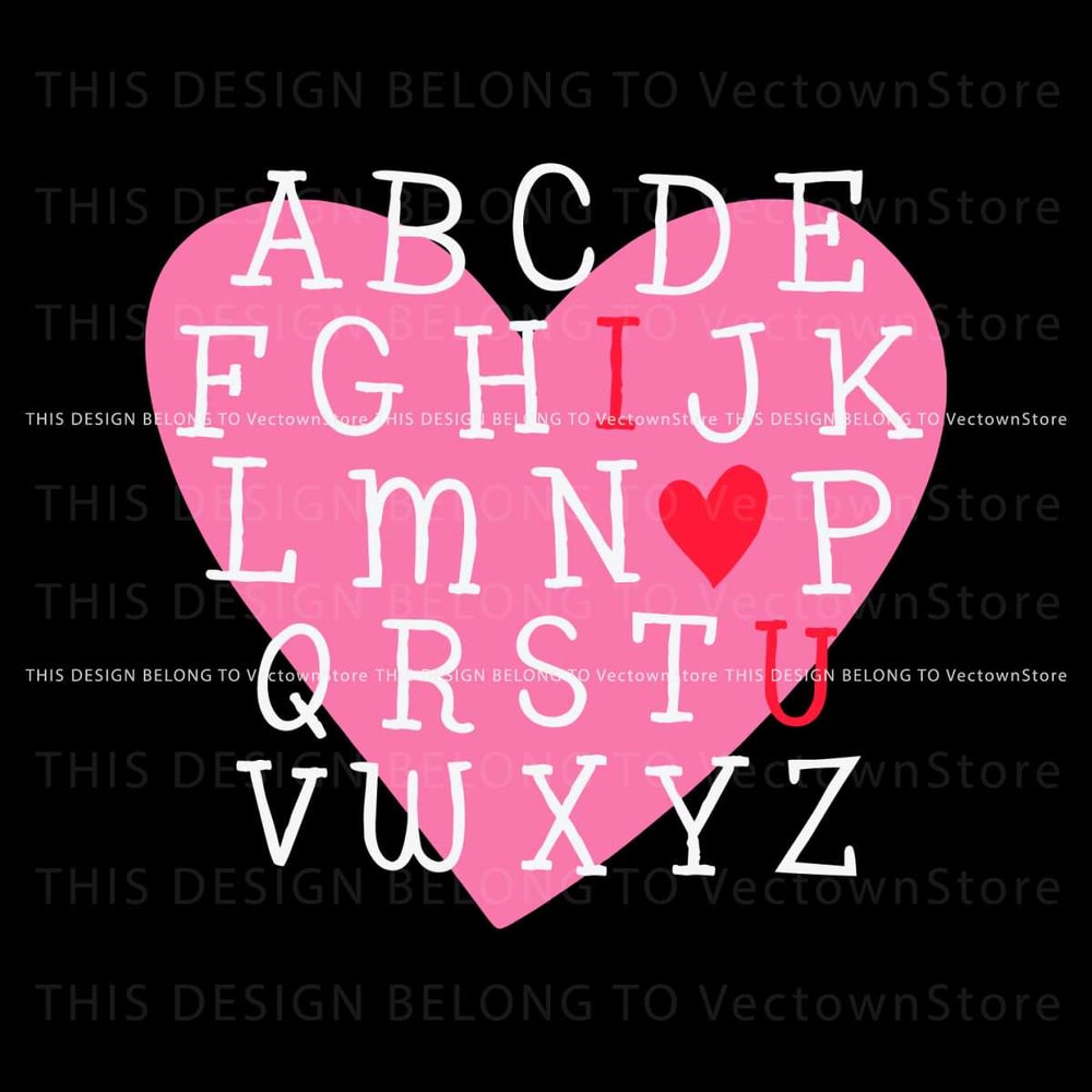 Valentine Alphabet I Love You SVG.jpg