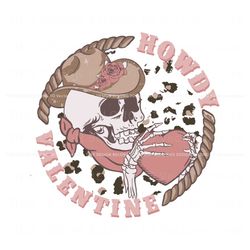 Vintage Howdy Valentine Skull Skeleton SVG, Trending Digital File