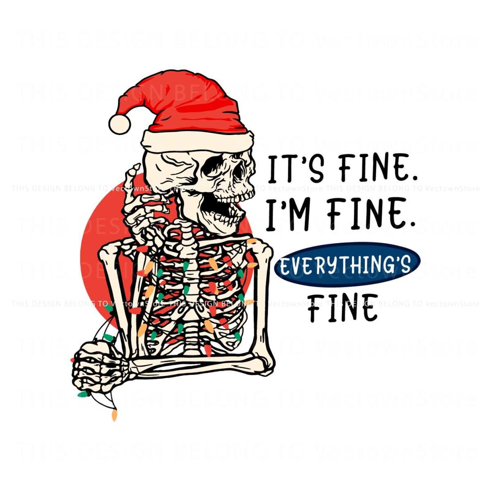 Vintage Skeleton Santa Its Fine Im Fine SVG.jpg