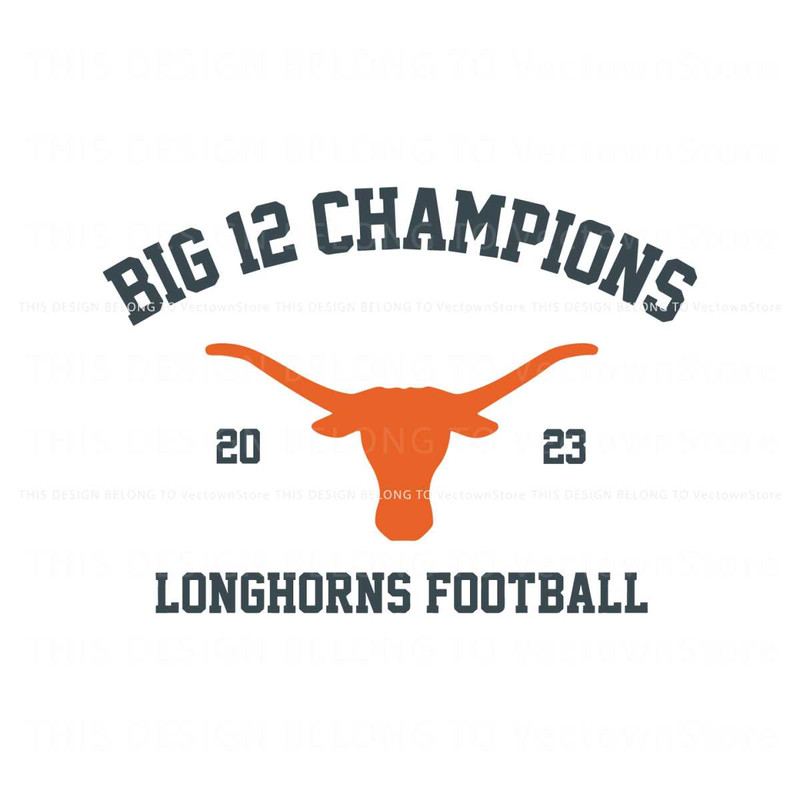 Big 12 Champions Longhorns Football SVG.jpg