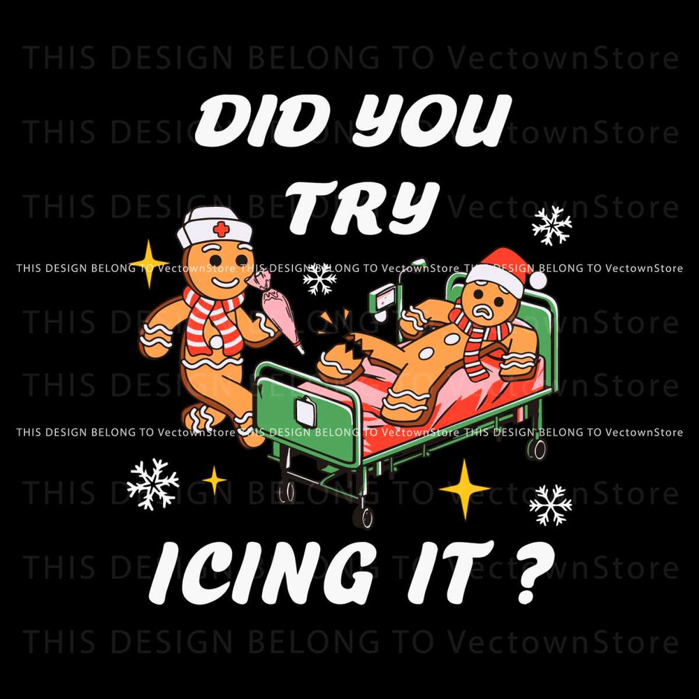 Christmas Gingerbread Did You Try Icing It Svg.jpg