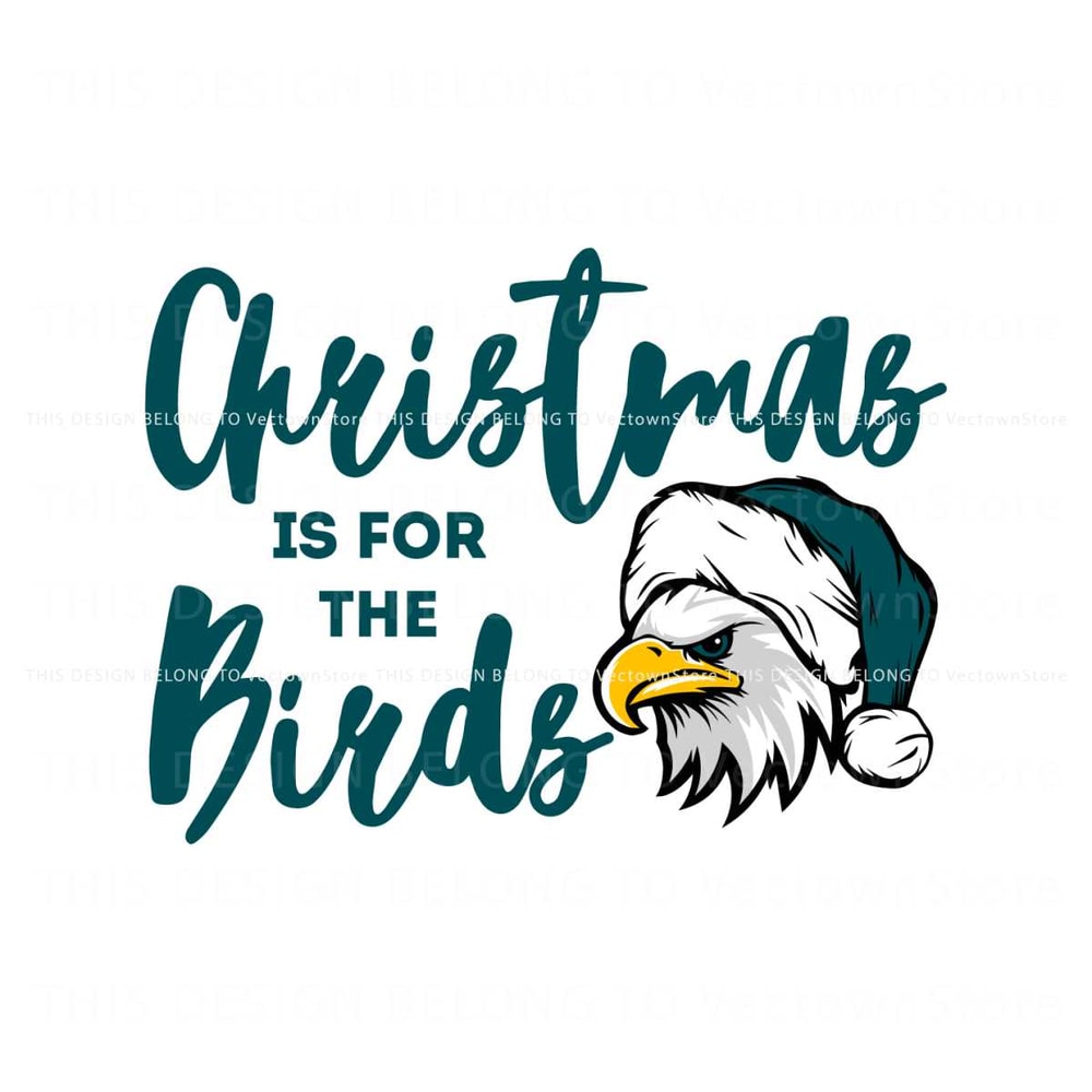 Christmas Is For The Birds Eagles Svg Digital Download.jpg
