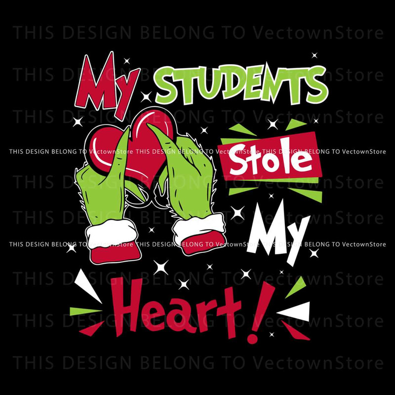 Cute Grinch Students Stole My Heart SVG.jpg
