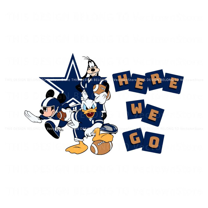 Dallas Mickey Friends Here We Go SVG.jpg