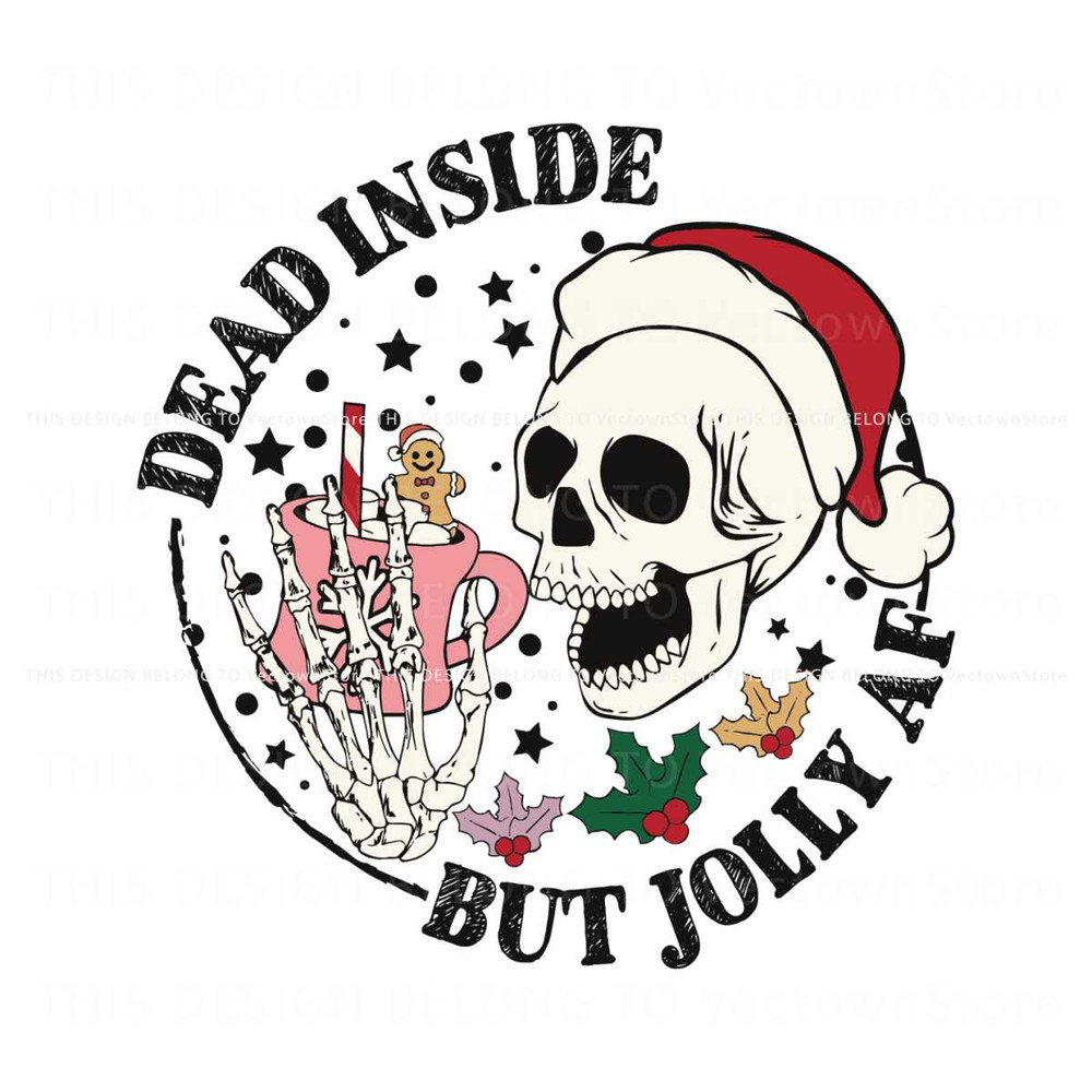 Dead Inside But Jolly AF SVG.jpg