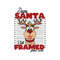 Dear Santa I Got Framed From Wia SVG.jpg