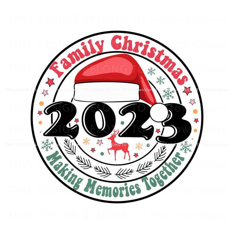 Family Christmas Making Memories Together SVG 1.jpg