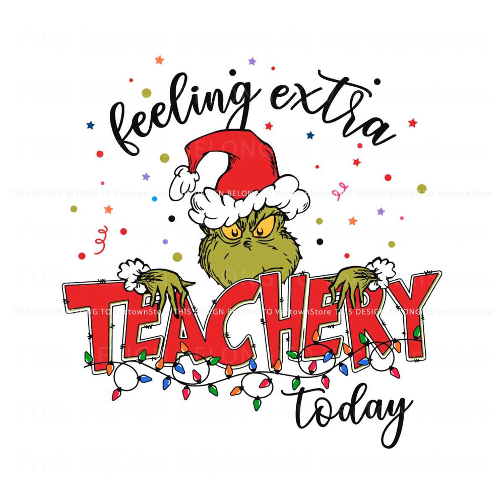Feeling Extra Teachery Today SVG.jpg