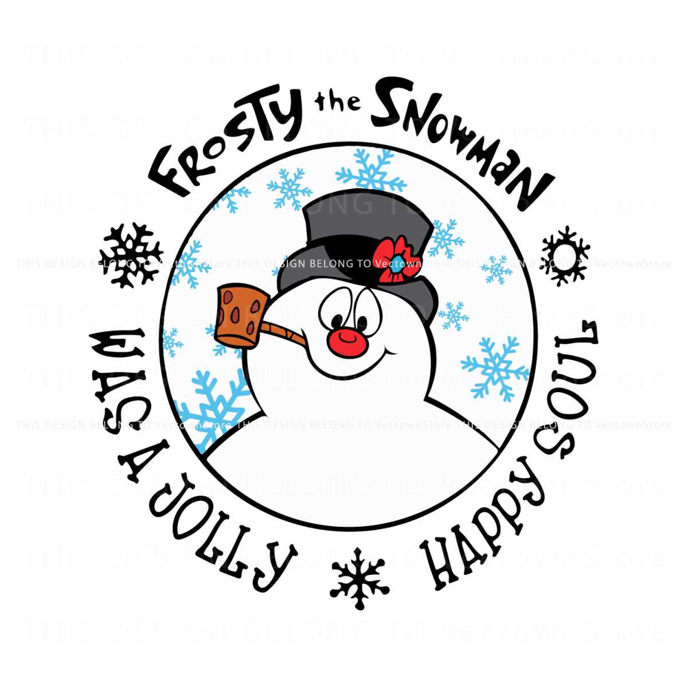 Frosty The Snowman Was A Jolly Happy Soul Svg.jpg
