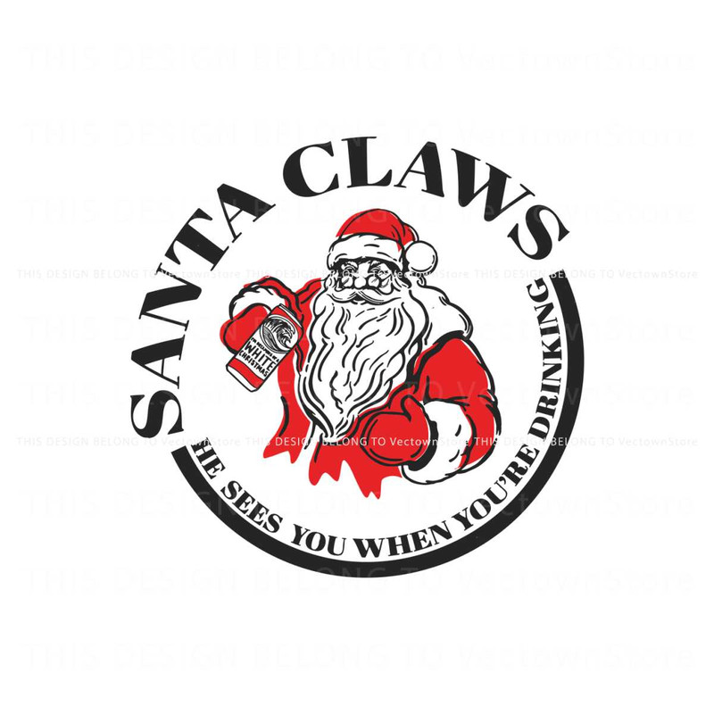 Funny Santa Claws He Sees You SVG.jpg