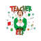 Funny Teacher Elf Christmas Vibe SVG.jpg