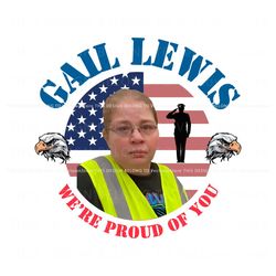 Gail Lewis We Are Pround Of You PNG, Trending Design File