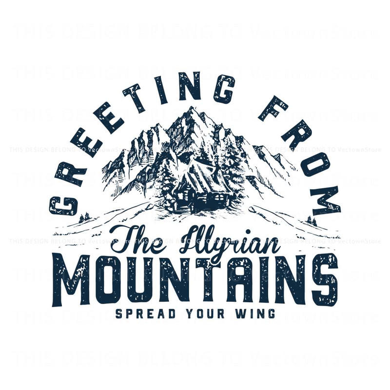 Greeting From The Illyrian Mountains Spread Your Wing Svg.jpg
