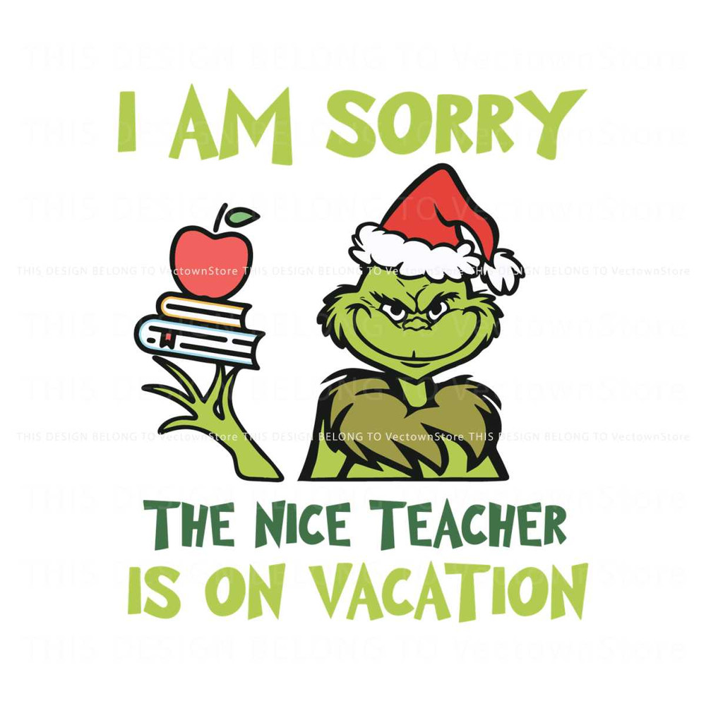 Grinch The Nice Teacher Is On Vacation SVG.jpg