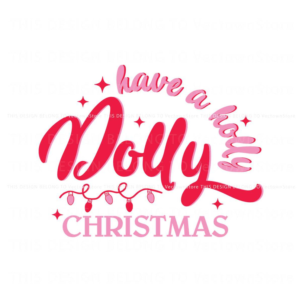 Have A Holly Dolly Christmas Western SVG.jpg