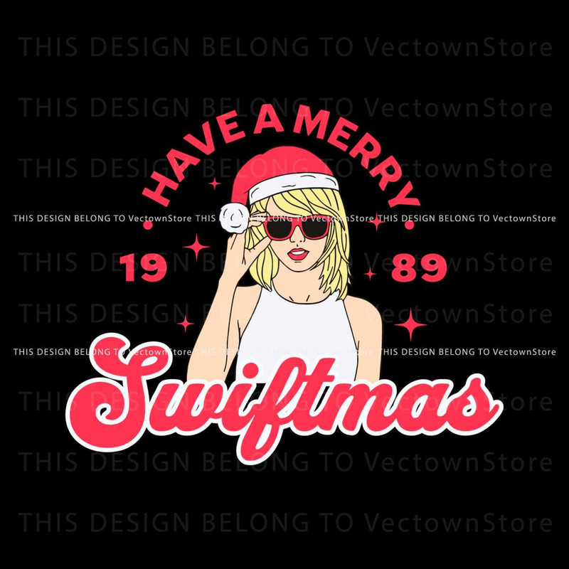 Have A Merry Swiftmas 1989 SVG.jpg