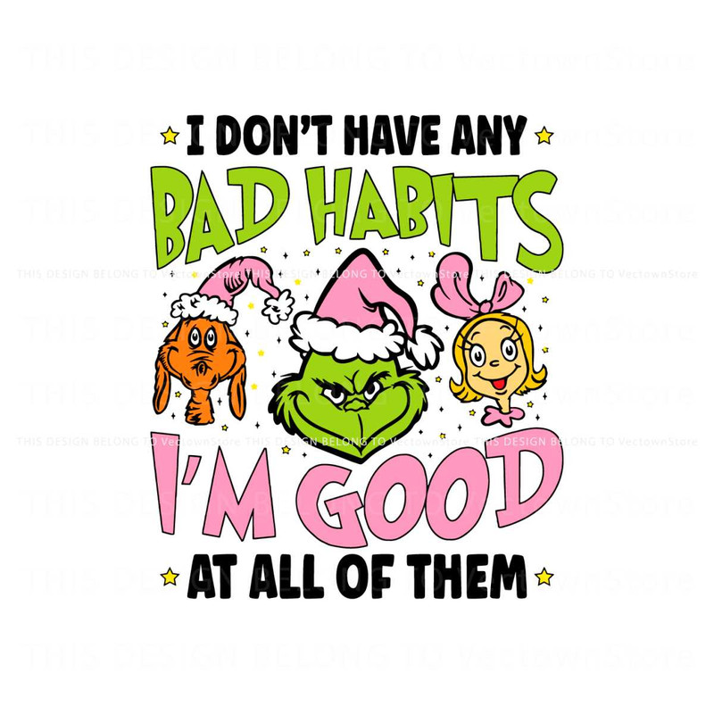 I Dont Have Any Bad Habits SVG.jpg
