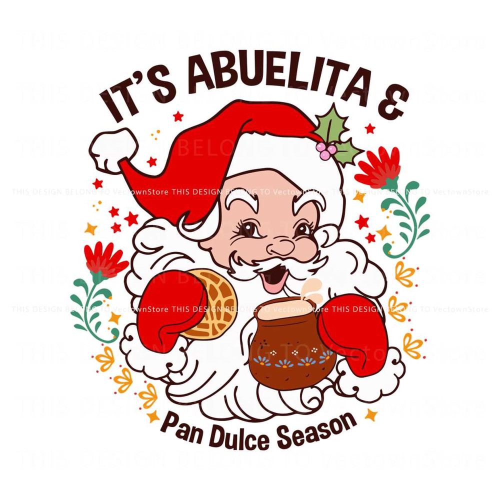Its Abuelita Pan Dulce Season SVG.jpg