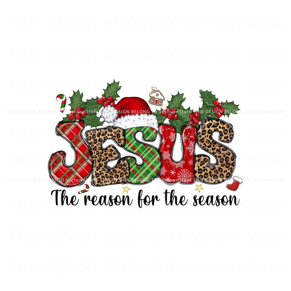 Jesus Is The Reason For The Season PNG.jpg