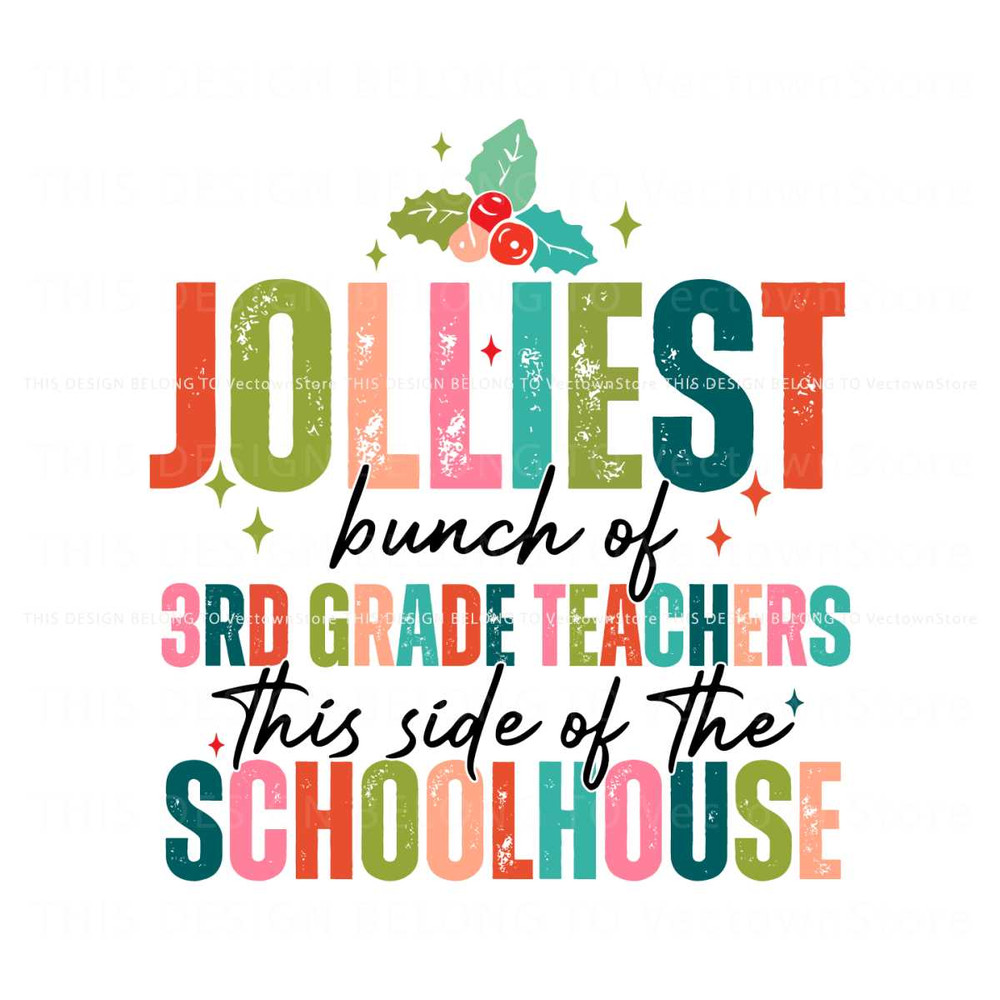 Jolliest Bunch Of 3rd Grade Teachers SVG.jpg