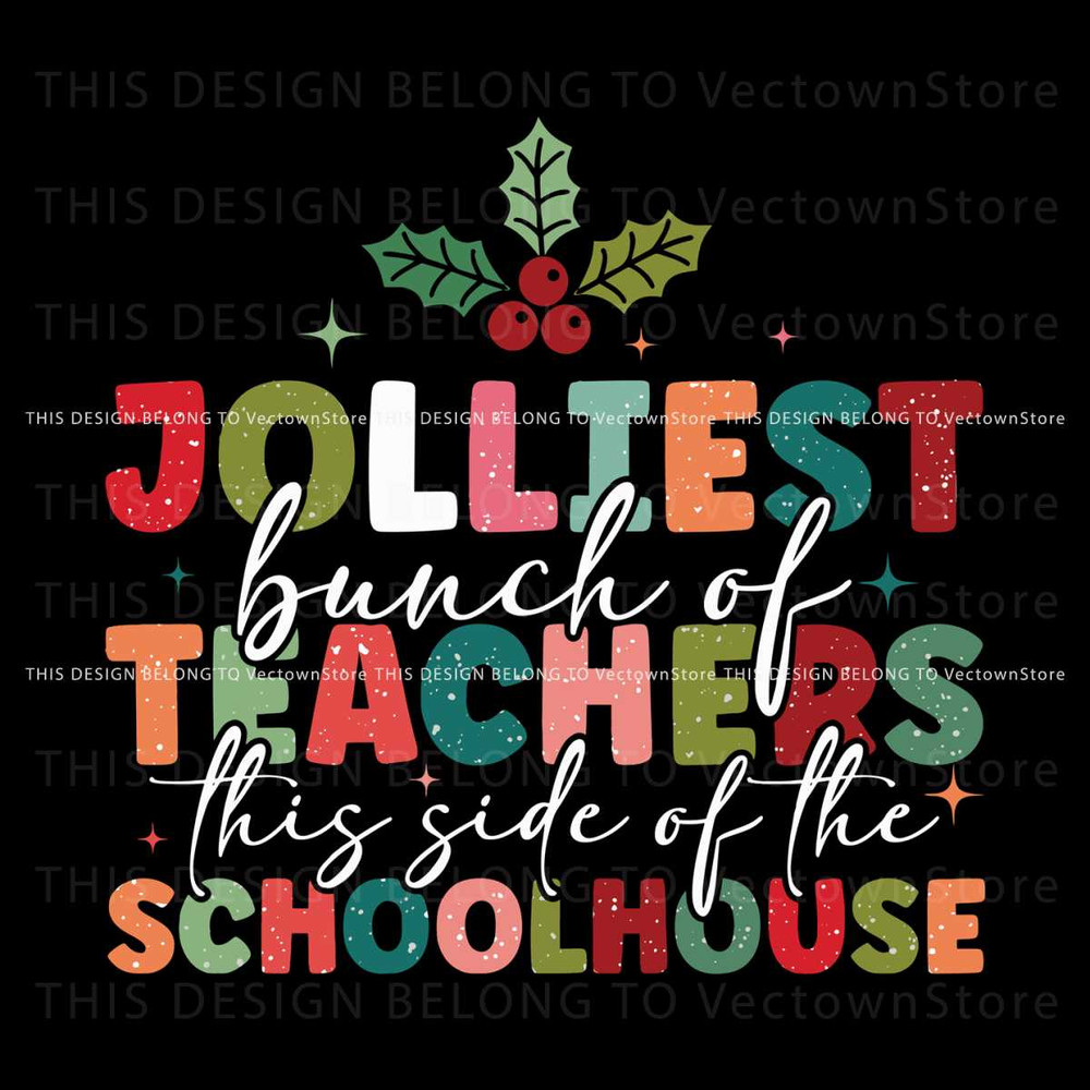 Jolliest Bunch Of Teacher Schoolhouse SVG.jpg