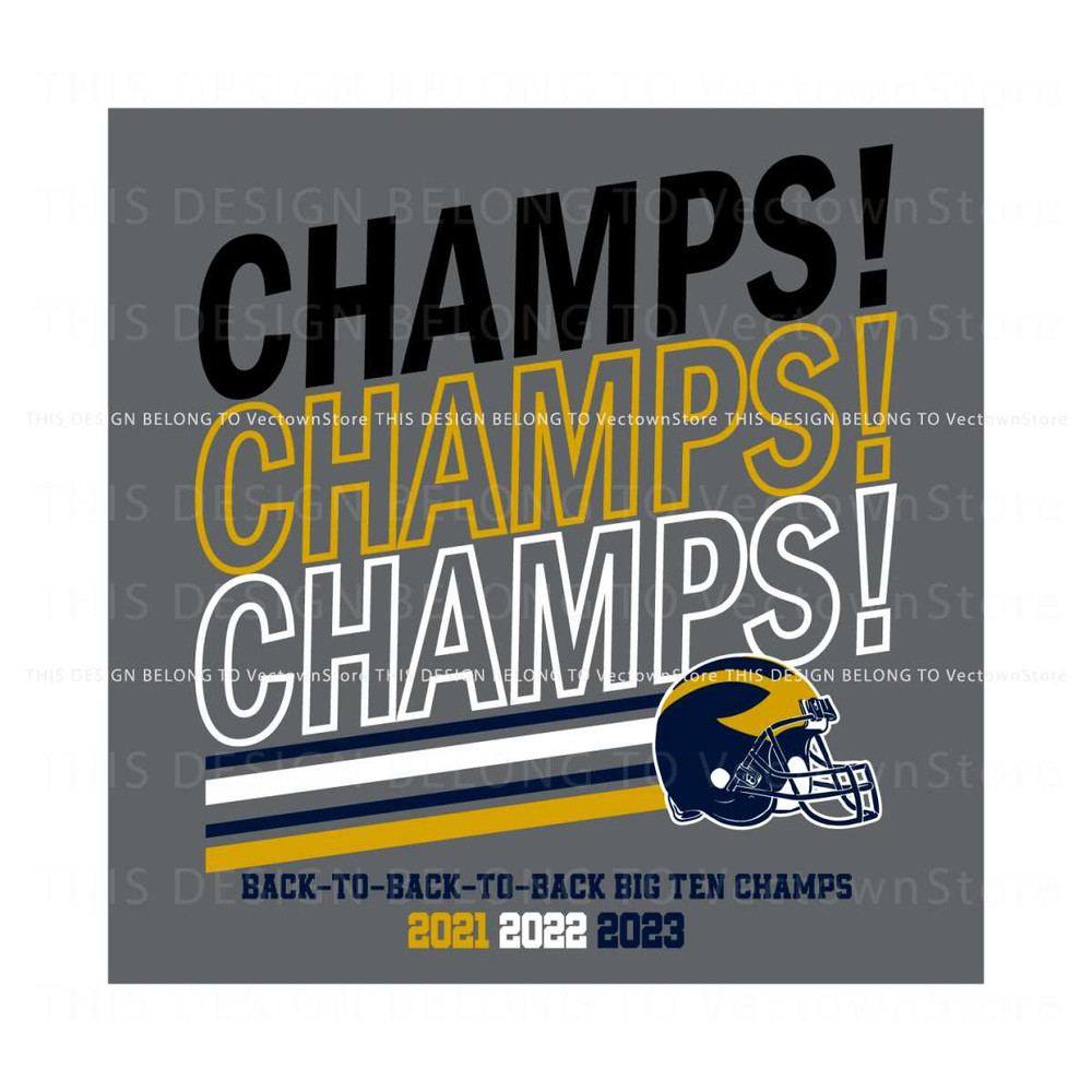Michigan Wolverines Big Champs Champs Champs Svg.jpg