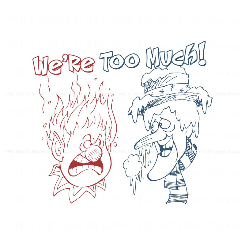 Miser Brothers We Are Too Much SVG.jpg