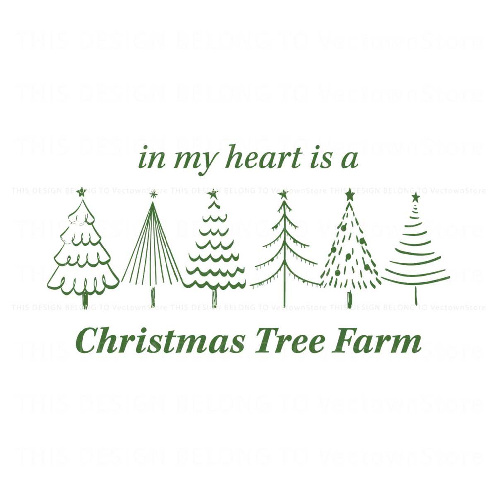 My Heart Is A Christmas Tree Farm SVG.jpg