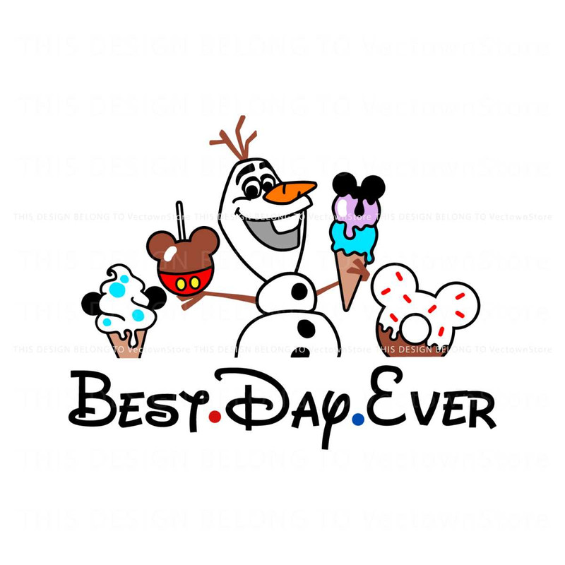 Olaf Best Day Ever Disney Frozen Snacks SVG.jpg