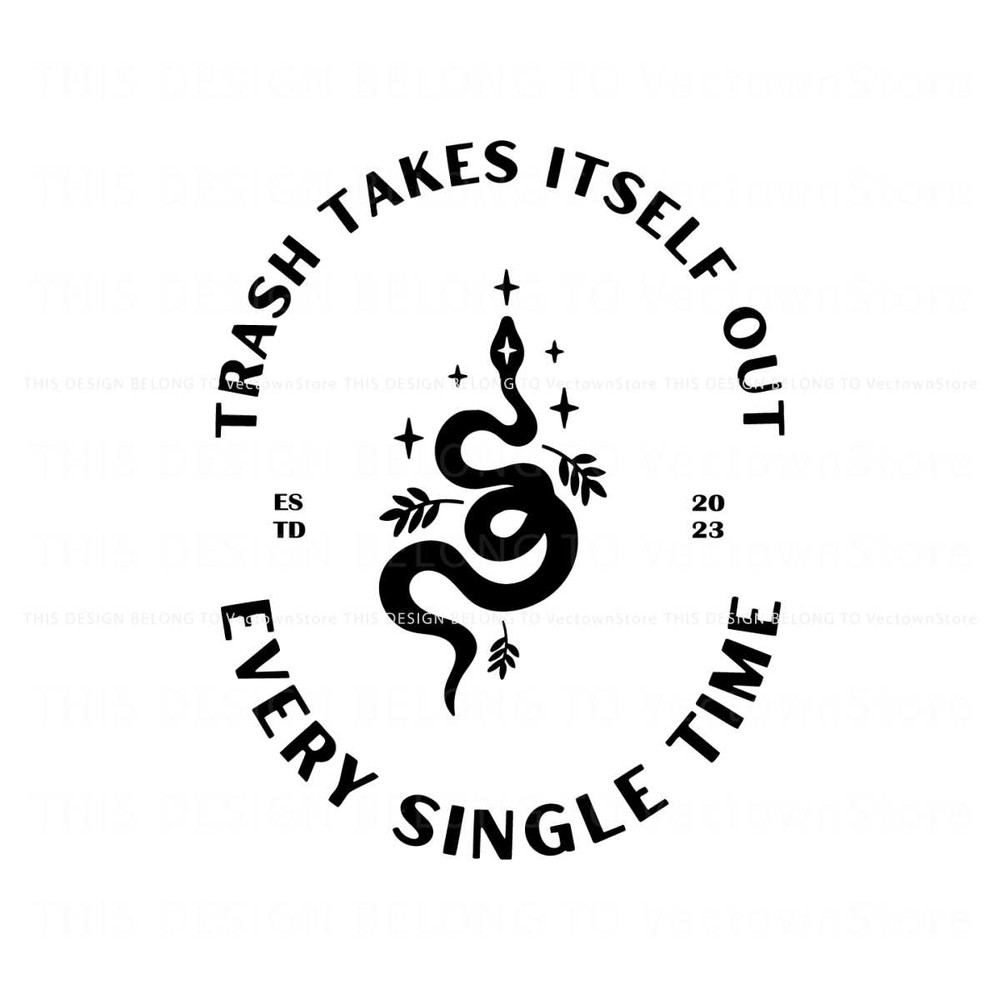 Retro Trash Takes Itself Out Every Single Time SVG.jpg