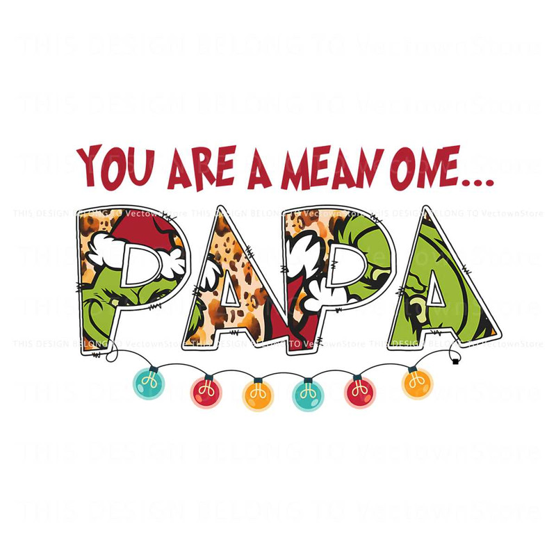 Retro You Are A Mean One Papa PNG.jpg