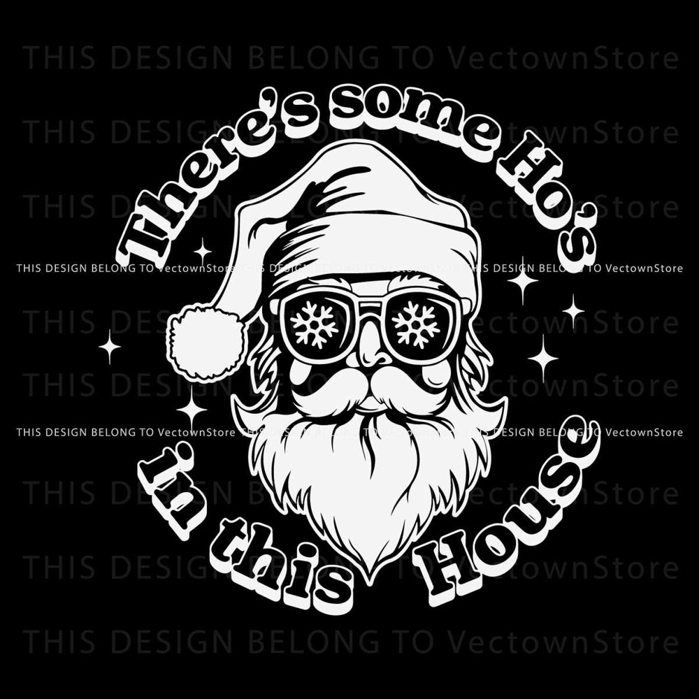 Theres Some Hos In This House SVG 1.jpg