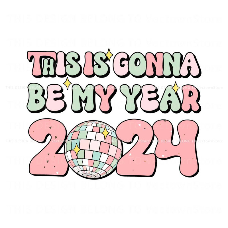 This Is Gonna Be My Year 2023 SVG.jpg