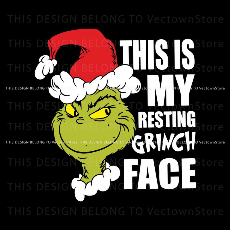 This Is My Resting Grinch Face SVG.jpg