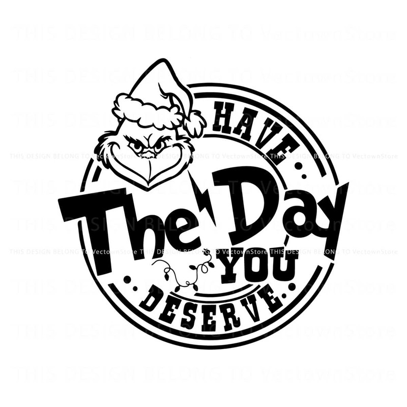 Vintage Grinch Have The Day You Deserve Svg.jpg