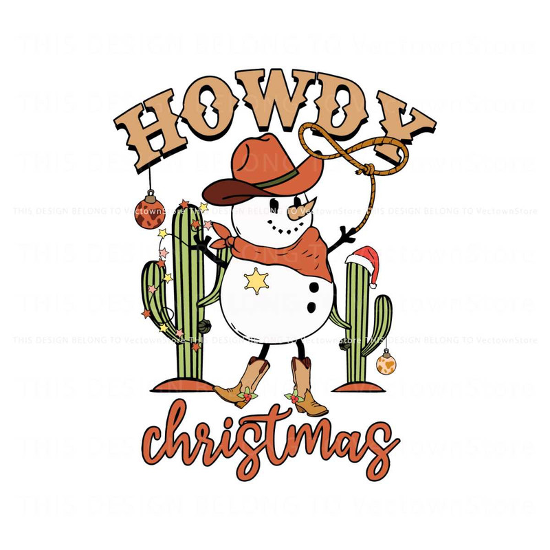 Western Howdy Christmas Cowboy Snowman SVG.jpg