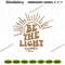 Be-The-Light-Embroidery-Design-Files-Digital-Download-Files-PG30052024SC149.png