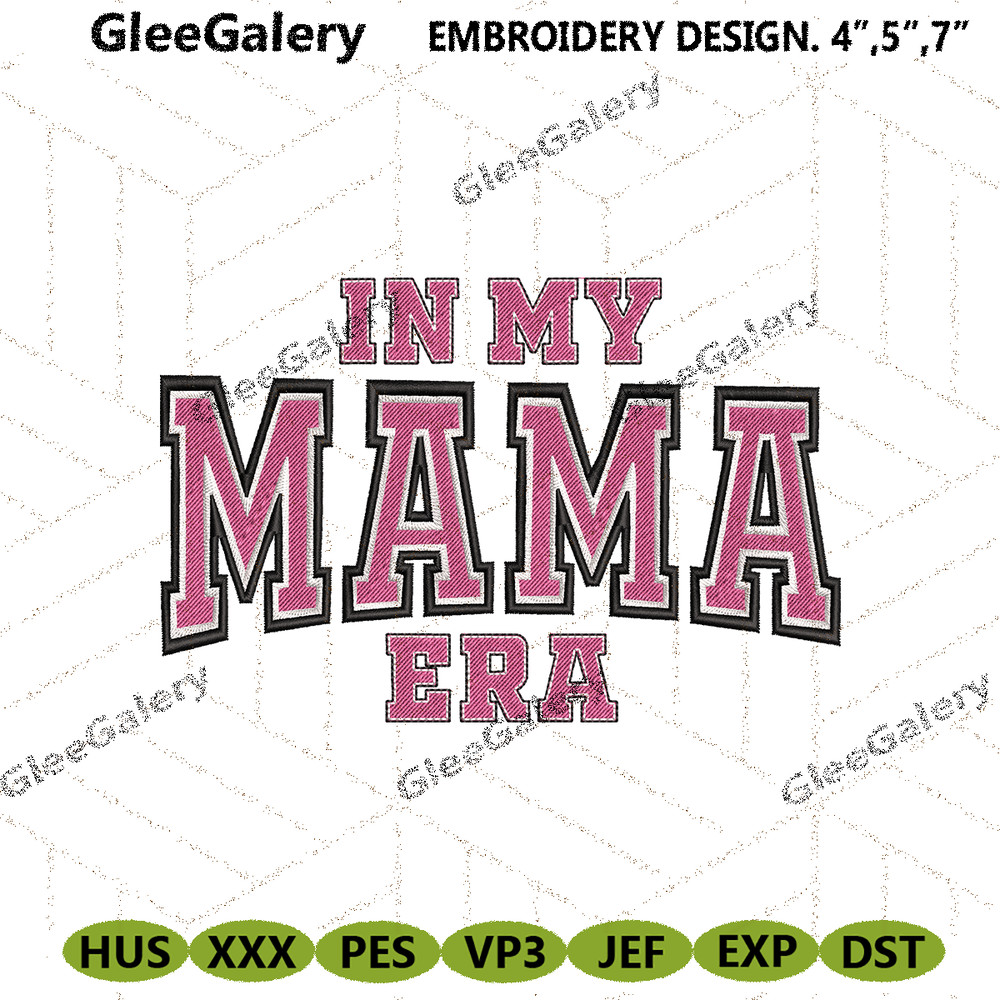 In-My-Mama-Era-Embroidery-Instant-Digital-Download-Files-PG30052024SC135.png